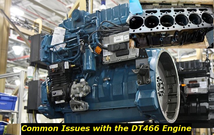 common issues with dt 466 engine